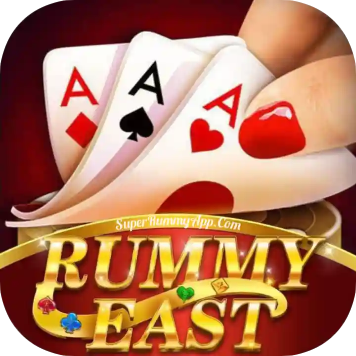 Rummy East App Download All Teen Patti App List - Super Rummy App