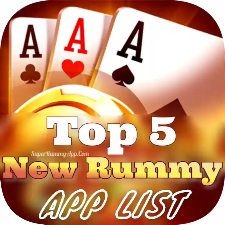 Top 5 New Rummy apk List - Super Rummy Apk List (Super Rummy App)