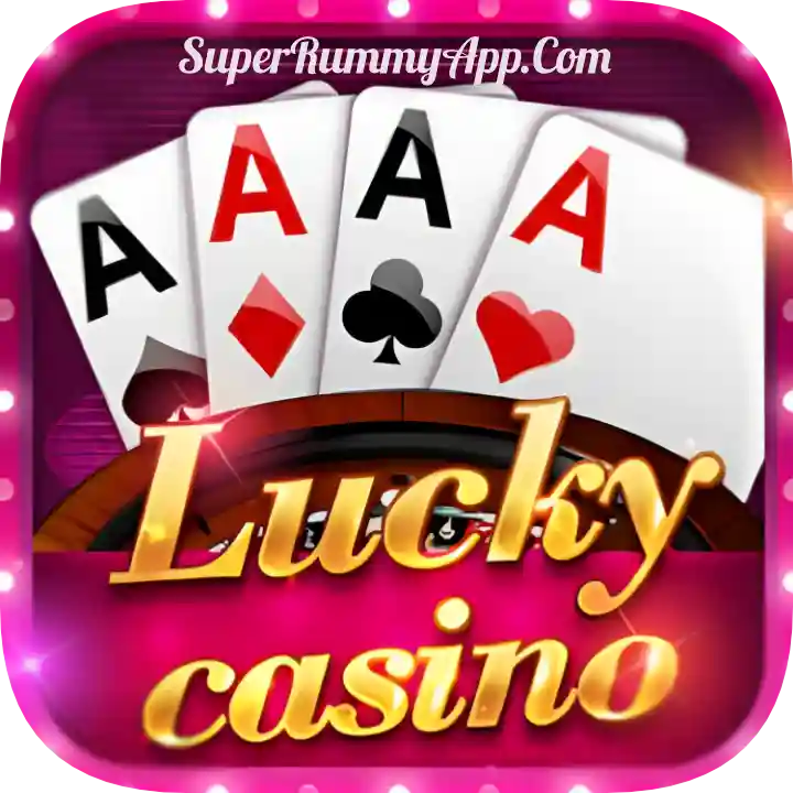 Lucky Casino Apk Download All Rummy App List - Super Rummy App