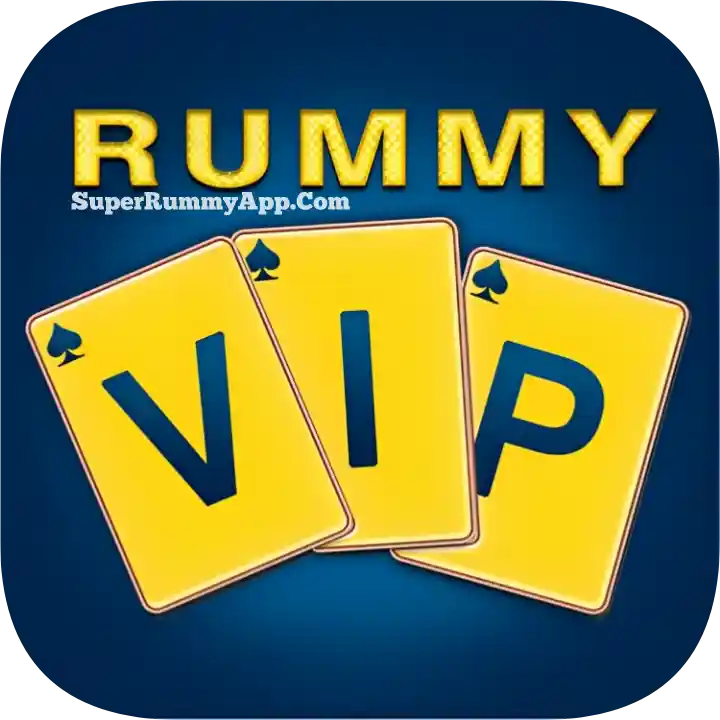 Rummy VIP Apk - All Rummy App List 51 Bonus - Super Rummy App