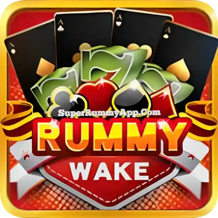 Rummy Wake App Download All Rummy Apps List - Super Rummy App